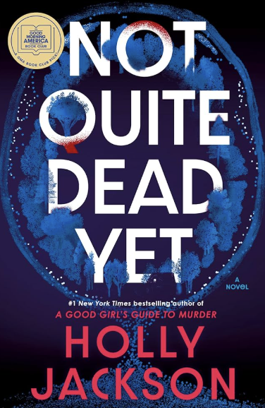 Not-Quite-Dead-Yet-Holly-Jackson